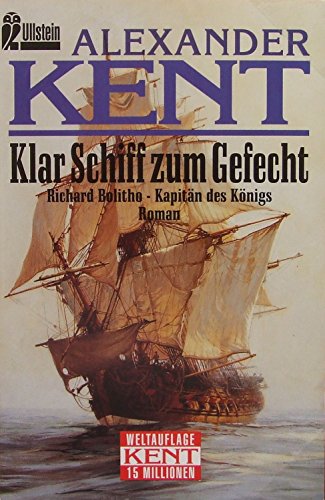 Beispielbild fr Klar Schiff zum Gefecht. Richard Bolitho, Kapitn des Knigs. Roman. ( maritim). zum Verkauf von medimops