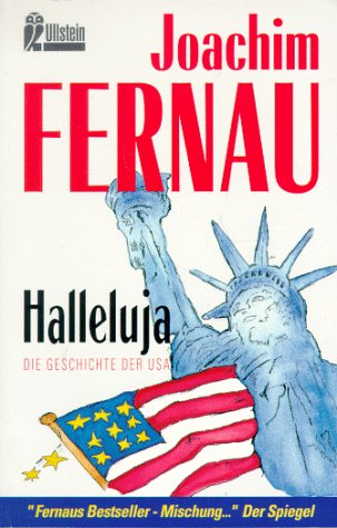 Halleluja: Die Geschichte der USA - Fernau, Joachim