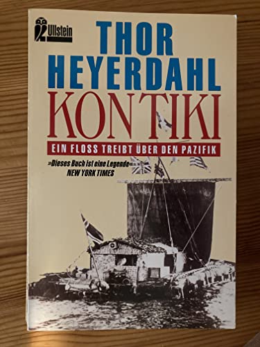 Kon- Tiki. Ein Floß treibt über den Pazifik. - Thor Heyerdahl