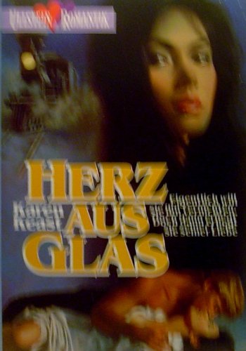 Herz aus Glas - Keast, Karen