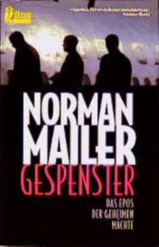 Gespenster. Das Epos der geheimen Mächte. Erster Ring. - Norman Mailer