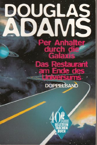 Beispielbild fr Per Anhalter durch die Galaxis / Das Restaurant am Ende des Universums. Zwei Romane in einem Band. zum Verkauf von medimops