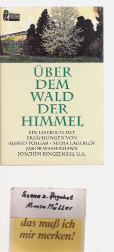 Beispielbild fr ber dem Wald der Himmel. Ein Lesebuch. zum Verkauf von Versandantiquariat Felix Mcke