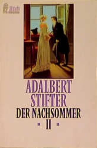 Stock image for Der Nachsommer II. Eine Erzhlung. for sale by medimops