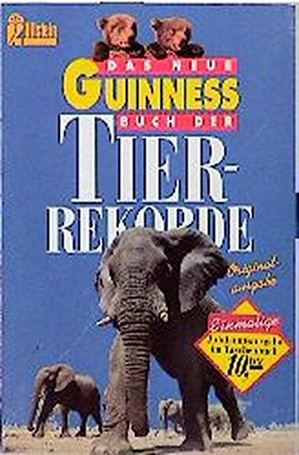 Imagen de archivo de Das Neue Guinness Buch der Tierrekorde. TB a la venta por Deichkieker Bcherkiste
