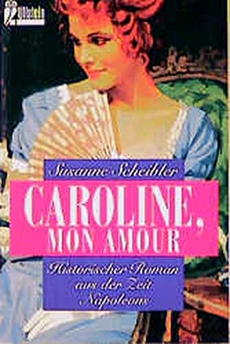 9783548234588: Caroline, mon amour
