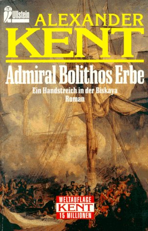 9783548234687: Admiral Bolithos Erbe