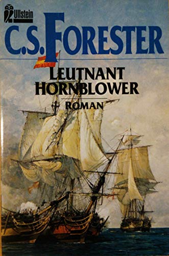 FÃ¤hnrich zur See Hornblower / Leutnant Hornblower. Zwei Romane. (9783548235295) by Forester, C. S.; Beulwitz, Eugen Von