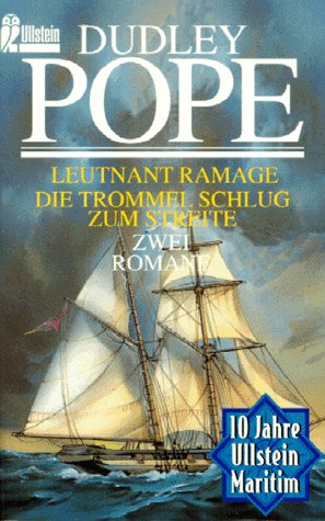 9783548235332: Leutnant Ramage /Die Trommel schlug zum Streite. Zwei Romane