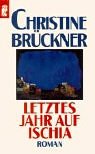 Letztes Jahr auf Ischia. (9783548235615) by BrÃ¼ckner, Christine