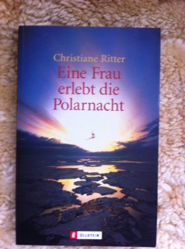 Stock image for Eine Frau erlebt die Polarnacht. for sale by GF Books, Inc.