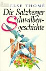 Beispielbild fr Die Salzberger Schwalbengeschichte. zum Verkauf von medimops