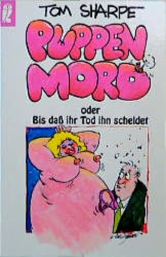 Stock image for Puppenmord oder Bis da ihr Tod ihn scheidet : Roman for sale by Harle-Buch, Kallbach