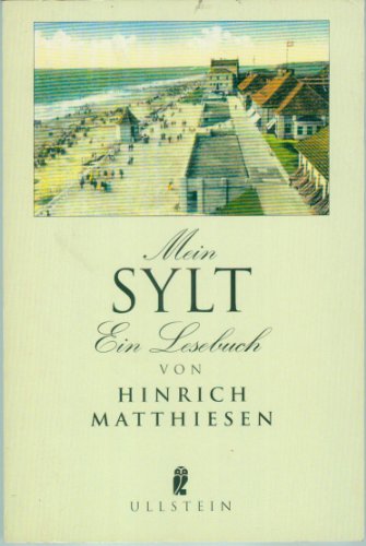 Beispielbild fr Mein Sylt : Ein Lesebuch zum Verkauf von Bildungsbuch