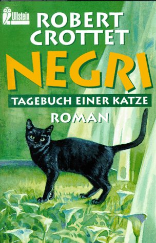 Stock image for Negri : Tagebuch einer Katze for sale by Sigrun Wuertele buchgenie_de