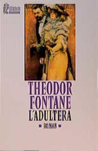 L Adultera. (9783548240466) by Theodor Fontane