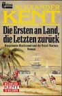 Die Ersten an Land, die Letzten zurÃ¼ck. Hauptmann Blackwood und die Royal Marines. (9783548240589) by Kent, Alexander