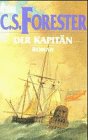 9783548240640: Der Kapitn. Ein Roman um Hornblower.