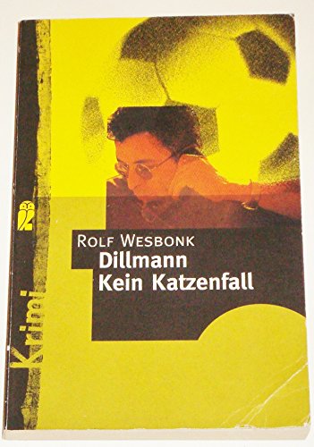 Imagen de archivo de Dillmann, Kein Katzenfall a la venta por Sigrun Wuertele buchgenie_de