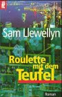 9783548241760: Roulette mit dem Teufel - Llewellyn, Sam