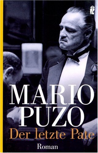 Der letzte Pate : Roman / Mario Puzo. Aus dem Amerikan. von Gisela Stege . - Puzo, Mario