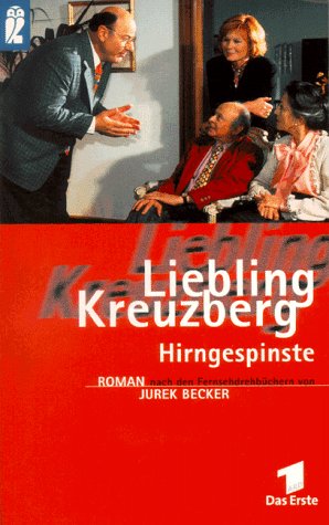 9783548244136: Liebling Kreuzberg - Hirngespinste