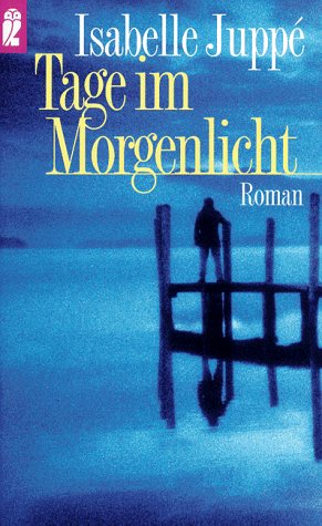 Stock image for Tage im Morgenlicht for sale by Storisende Versandbuchhandlung