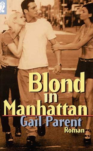 Imagen de archivo de Blond in Manhattan. a la venta por Ammareal