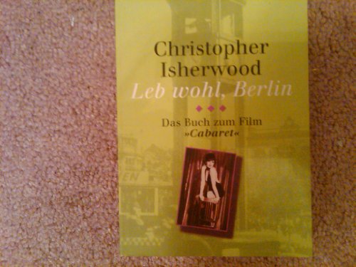 Leb wohl, Berlin (Taschenbuch) von Christopher Isherwood (Autor) - Isherwood, Christopher