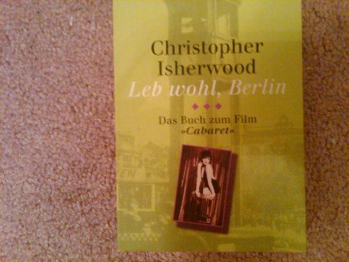 Stock image for Leb wohl, Berlin. Ein Roman in Episoden. for sale by Discover Books