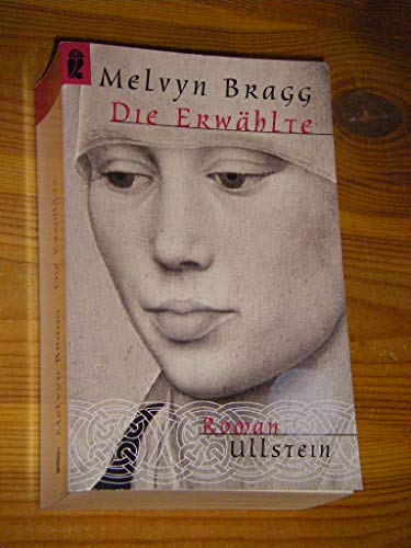 Die Erwählte - Bragg, Melvyn