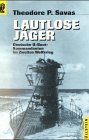 Beispielbild fr Lautlose Jger. Deutsche U- Boot- Kommandanten im Zweiten Weltkrieg. zum Verkauf von medimops