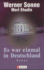 Stock image for Es war einmal in Deutschland : Roman for sale by Harry Righton