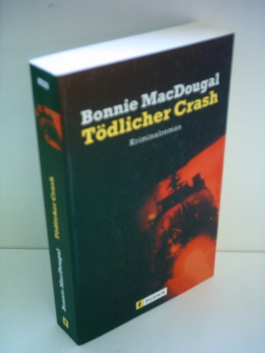 Tödlicher Crash - MacDougal, Bonnie