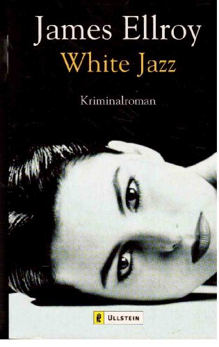 Beispielbild fr White Jazz: Kriminalroman zum Verkauf von medimops