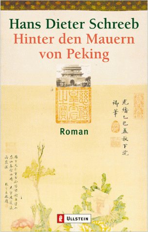 Beispielbild fr Hinter den Mauern von Peking zum Verkauf von medimops