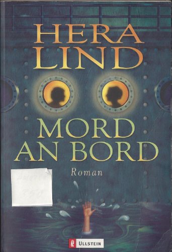 Mord an Bord : Roman / Hera Lind - Lind, Hera