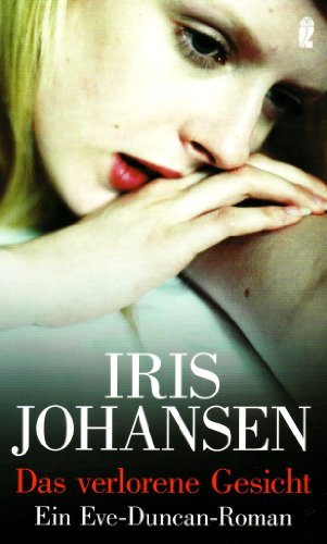 Das verlorene Gesicht. (9783548251370) by Johansen, Iris