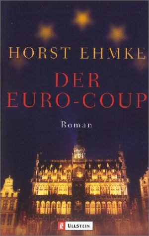 Beispielbild fr Der Euro-Coup: Roman zum Verkauf von medimops