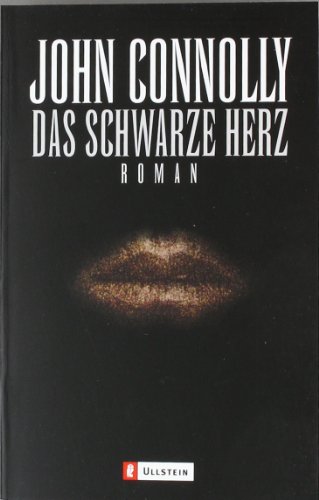 Das schwarze Herz. (9783548251509) by Connolly, John; Schwarzer, Jochen