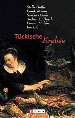 TÃ¼ckische Krebse. (9783548251776) by Duffy, Stella; Ronan, Frank; Betula, Saskia; Busch, Andrea C.; Mahlow, Verena; Eik, Jan