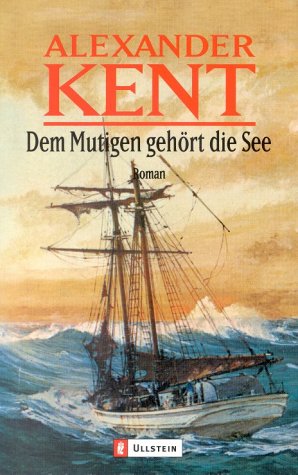 9783548252063: Dem Mutigen gehrt die See.