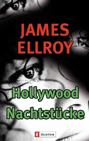 Hollywood, NachtstÃ¼cke. (9783548252957) by Ellroy, James