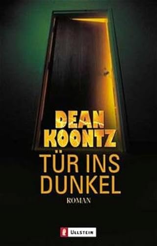 TÃ¼r ins Dunkel. (9783548254012) by Koontz, Dean