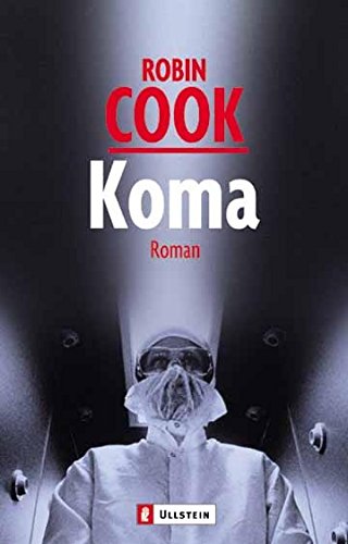 Koma. (9783548254678) by Cook, Robin