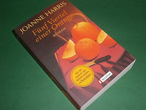 Beispielbild fr Fnf Viertel einer Orange - Bibliotheksexemplar guter Zustand zum Verkauf von Weisel