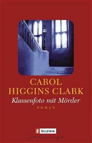 Klassenfoto mit MÃ¶rder. (9783548255934) by Clark, Carol Higgins