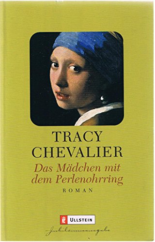 DAS MÄDCHEN MIT DEM PERLENOHRRING. Roman - Chevalier, Tracy