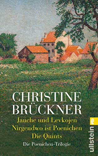 Die Quints: Die Poenichen-Trilogie - Nirgendwo Ist Poenichen; Brückner, Christine