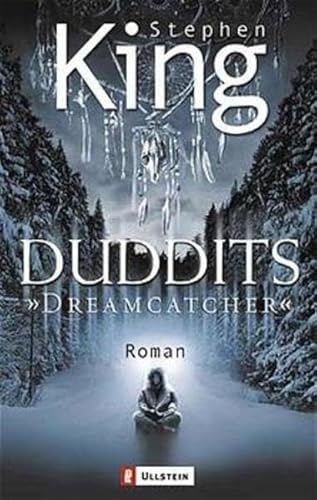 Dreamcatcher - Duddits: Buch zum Film (Ullstein Taschenbuch) - King, Stephen